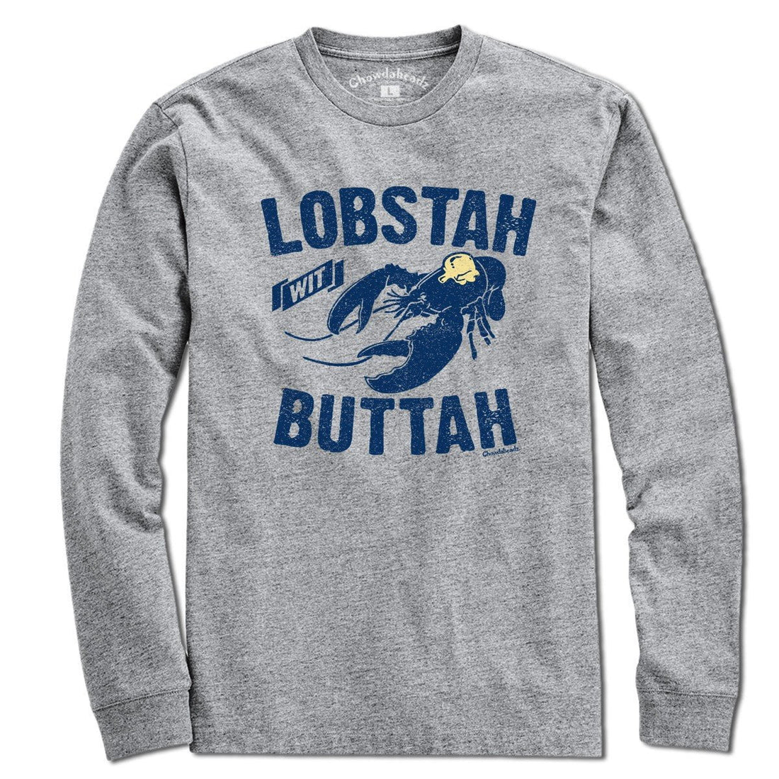Lobstah With Buttah T-Shirt - Chowdaheadz