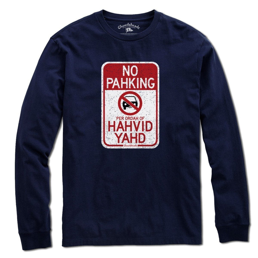 No Pahking Hahvid Yahd T-Shirt - Chowdaheadz