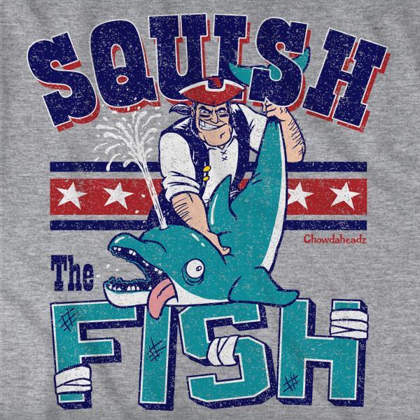 Squish the Fish New England T-Shirt - Chowdaheadz
