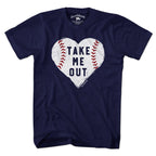 Take Me Out Baseball Heart T-Shirt - Chowdaheadz