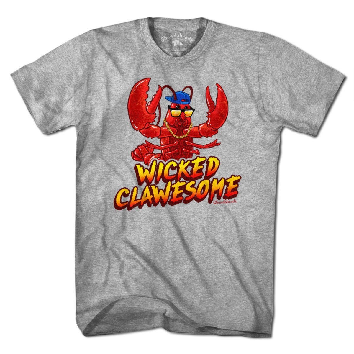 Wicked Clawesome T-Shirt - Chowdaheadz