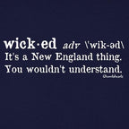 Wicked Definition T-Shirt - Chowdaheadz