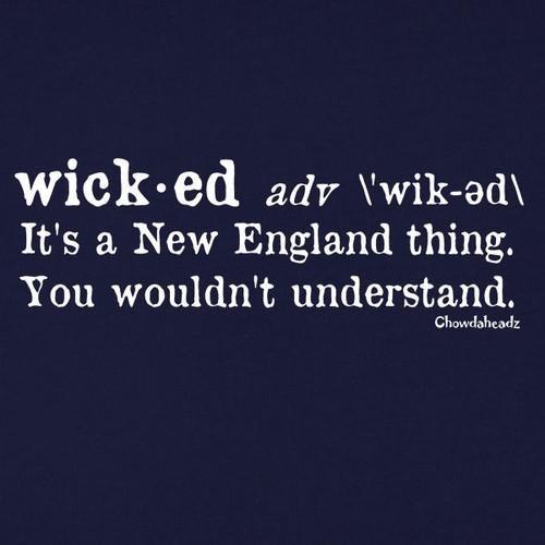 Wicked Definition T-Shirt - Chowdaheadz