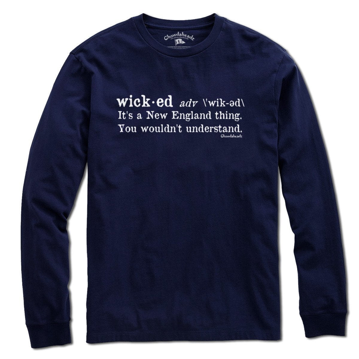 Wicked Definition T-Shirt - Chowdaheadz