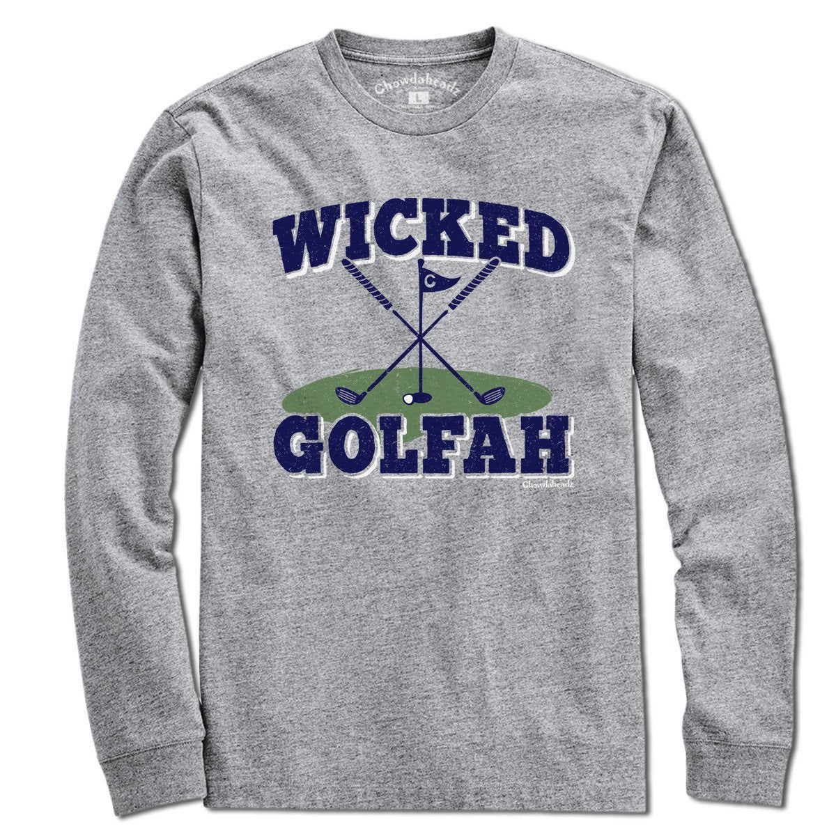 Wicked Golfah T-Shirt - Chowdaheadz