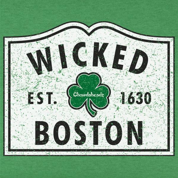 Wicked Irish Boston T-Shirt - Chowdaheadz