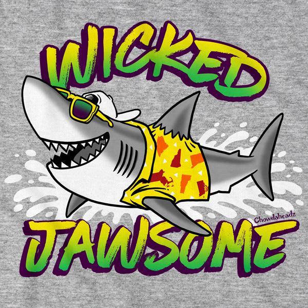 Wicked Jawsome T-Shirt - Chowdaheadz