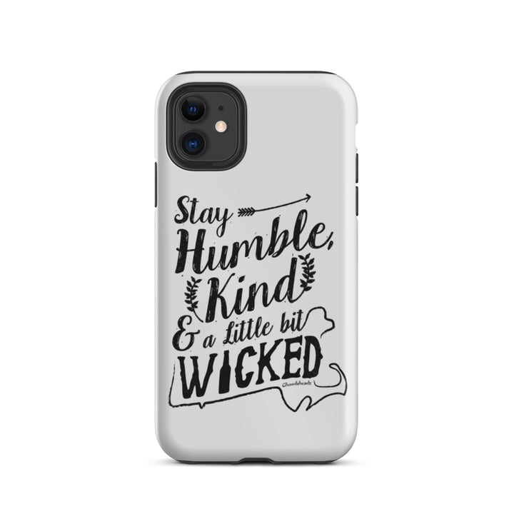 Humble, Kind, & Wicked Tough iPhone case - Chowdaheadz