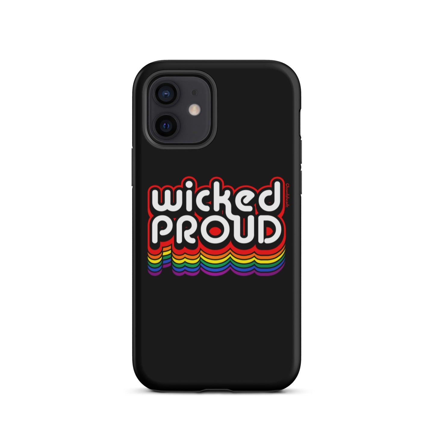 Wicked Proud Tough iPhone case - Chowdaheadz