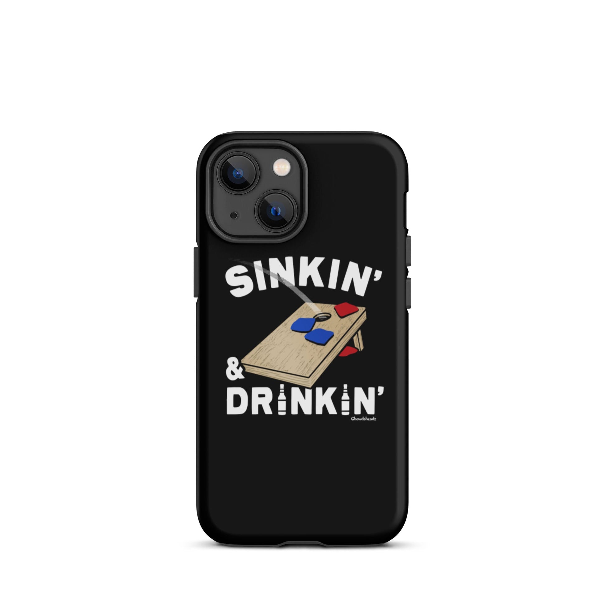 Sinkin' & Drinkin' Tough iPhone case - Chowdaheadz
