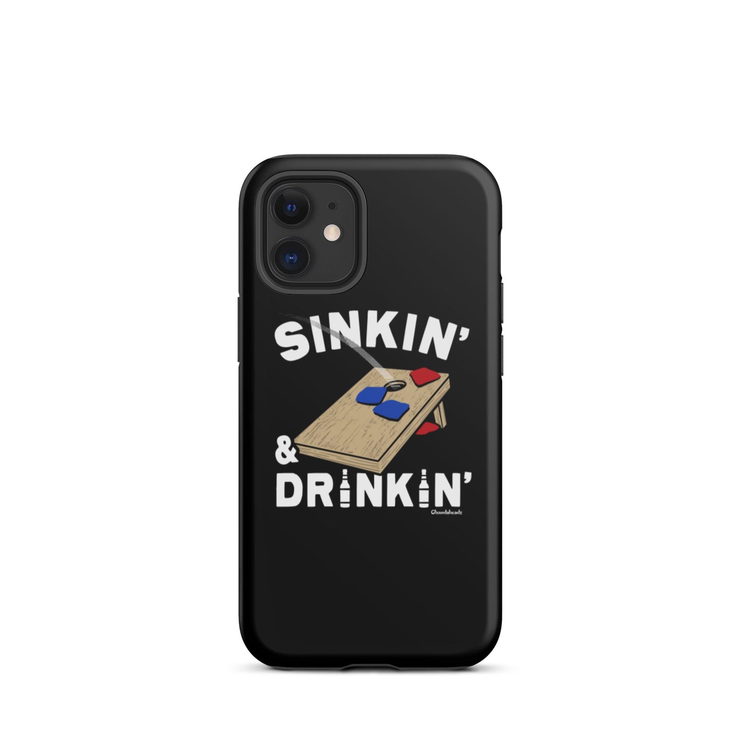 Sinkin' & Drinkin' Tough iPhone case - Chowdaheadz